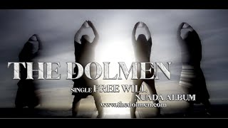 The Dolmen  Free Will Official Music Video [upl. by Dilaw450]