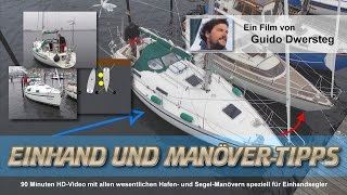 SEGELN Einhand und ManöverTipps mit Guido Dwersteg Hafenmanöver Ablegen aus der Box [upl. by Nnave203]