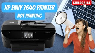 FIXED HP Envy 7640 not Printing  HP Printer  Printer Not Printing  123hpcomsetup [upl. by Ynnus]