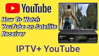 How To Watch YouTube on Satellite receiver  YouTube Videos on Satellite receiver 1506g 1506t [upl. by Olcott]