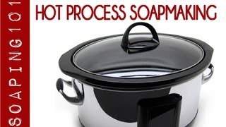 Hot Process Soapmaking a step by step tutorial  Soaping101 [upl. by Elsa]