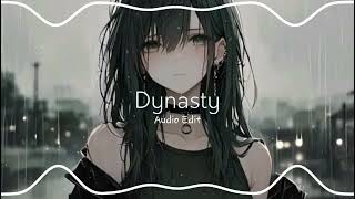 MIIA Dynasty 【Audio Edit】 [upl. by Jaquelin612]