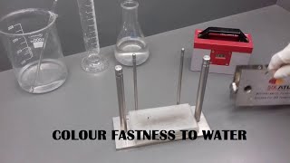 Colour Fastness to Water test ISO 105E01 [upl. by Nnylyoj915]