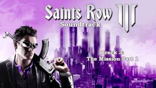 Saints Row The Third Soundtrack  Track 03  The Mission Part 1 [upl. by Willi]