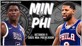 Minnesota Timberwolves vs Philadelphia 76ers Full Game Highlights  Oct 11  202425 NBA Preseason [upl. by Sokairyk986]