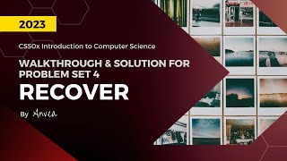 2023 CS50  Week 4 Recover Solution  Walkthrough amp Guide for Beginners  By Anvea [upl. by Anialeh]