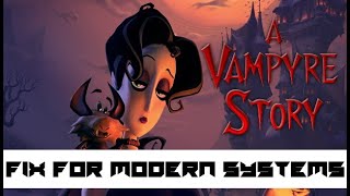 Fix for modern systems  A Vampire Story [upl. by Aissenav468]