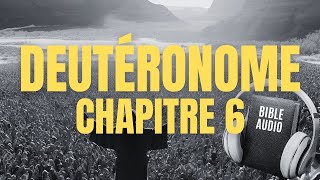 DEUTÉRONOME 6  LA BIBLE AUDIO avec textes [upl. by Asaert]