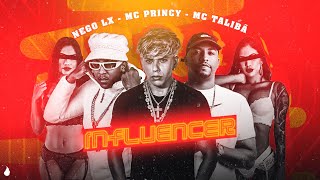 INFLUENCER  MC PRINCY E NEGO LX [upl. by Appel94]