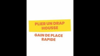 Comment plier un drap housse pour un gain de place optimal [upl. by Aninotna]