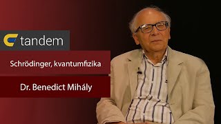 Kvantumfizika és kvantumfilozófia életünk rejtelmei  prof Dr Benedict Mihály egyetem tvTandem [upl. by Eerdna]