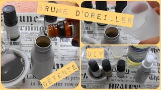 Brume dOreiller Détente DIY [upl. by Rairb]