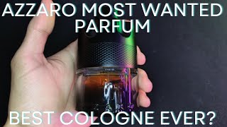 Azzaro Most Wanted Parfum  The Best Cologne Of All Time [upl. by Eirrotal]