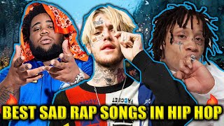 BEST SAD RAP SONGS IN HIP HOP [upl. by Manaker429]