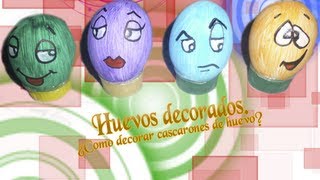 ¿Como decorar los cascarones de huevo [upl. by Scrivens]