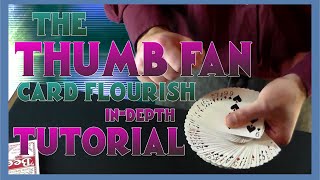 THE THUMB FAN card flourish tutorial [upl. by Nibaj]