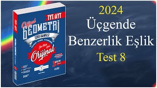 Üçgende Benzerlik Test 8  Orijinal geometri soru bankası çözümleri [upl. by Notlok]