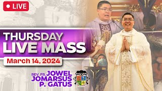 FILIPINO LIVE MASS TODAY ONLINE II MARCH 14 2024 II FR JOWEL JOMARSUS GATUS [upl. by Foley218]