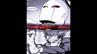 Gaster VS Garou Human  Half Monster  Epictale VS One Punch Man [upl. by Dryfoos]