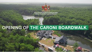 OPENING OF CARONI BOARDWALK [upl. by Tallbott]