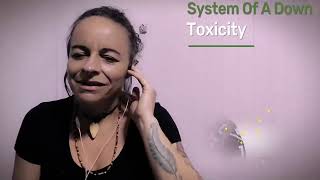 My first reaction to Toxicity — System Of A Down [upl. by Yleak320]