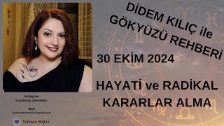 30 EKİM 2024💙HAYATİ ve RADİKAL KARARLAR ALMA💙Gökyüzü Rehberi [upl. by Odnanreh]