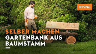 Selber machen Gartenbank aus Baumstamm [upl. by Bennir710]