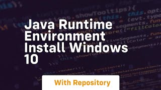 java runtime environment install windows 10 [upl. by Atinuhs826]