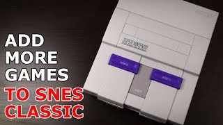 How to add more games to the SNES Classic [upl. by Notyalk]