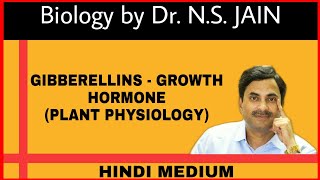 Gibberellins  GROWTH Hormone  Plant Physiology Hindi Medium [upl. by Ahsiekat]