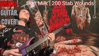 How Brutal Can It Get 200 Stab Wounds Skin Milk Cover Heavy AF [upl. by Ahsie838]