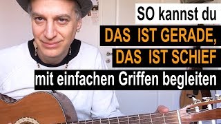 18  Das ist gerade das ist schief  Gitarre lernen mit Kinderlieder [upl. by Maisie]