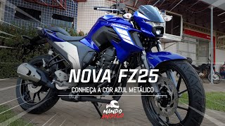 NOVA FAZER FZ25 ABS 2022  A AZUL METÁLICO EM DETALHES 🔵 [upl. by Terryl97]