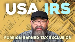 US IRS Foreign Earned Tax Exclusion for Expats 🇺🇸 [upl. by Kella]