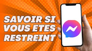 Comment savoir si vous êtes restreint sur Messenger FACILE [upl. by Yatzeck399]