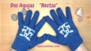 GUANTES tejidos🧤  a DOS AGUJAS quotRECTASquot [upl. by Archambault662]