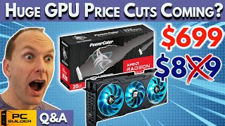 🚨 2023 GPU Price Cuts Coming 🚨 New GPU Launches in 2023  December QampA [upl. by Nudnarb867]