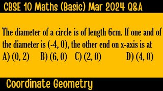 CBSE 10 Maths Basic  Coordinate Geometry  Mar 2024  The diameter of a circle is of length 6cm [upl. by Magdau82]