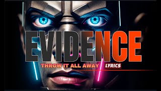 Evidence  quotThrow It All Awayquot Lyrics Cyborg Mix  Showroom Partners Entertainment rhymesayers [upl. by Watts]