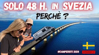 ‼️ARRIVIAMO IN SVEZIA🇸🇪 ma usciamo subito 🚐Scandinavia in camper 2024 [upl. by Sharpe]