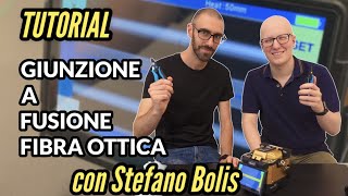 Giunzione a fusione fibra ottica tutorial completo con Stefano Bolis [upl. by Bearnard]