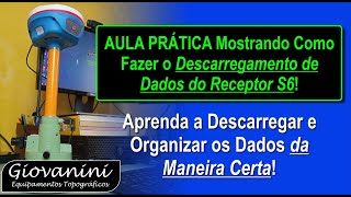 Aula Prática Mostrando Como Descarregar os Dados do Receptor ComNav S6 [upl. by Elatsyrc]