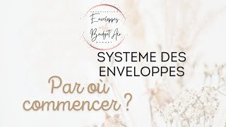 🪷 Système des enveloppes budgetaires  mode demploi 🪷 [upl. by Donadee780]