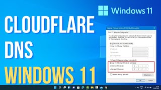 How to Set Up 1111 DNS Server for Windows 11  Change DNS To CloudFlare In Windows 11 [upl. by Onilecram]