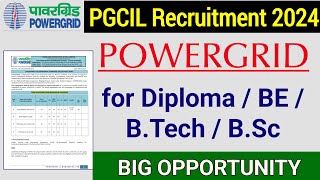 PGCIL POWERGRID Recruitment 2024 for Diploma amp BEBTechBSc  Diploma Job Updates 2024 [upl. by Maximilian177]