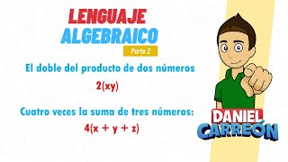 LENGUAJE ALGEBRAICO Parte 2 Super fácil  Para principiantes [upl. by Eremihc]