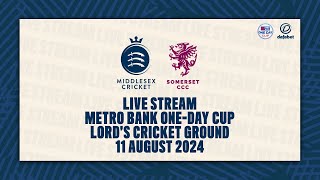 MIDDLESEX V SOMERSET LIVE STREAM  METRO BANK ONE DAY CUP [upl. by Rehptosirhc]