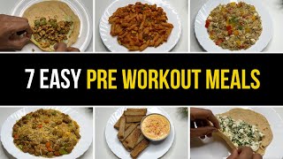 7 Easy amp Tasty Pre Workout meal options for a week 🇮🇳 [upl. by Carlton875]