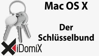 Die Schlüsselbundverwaltung in Mac OS X Schlüsselbund Tutorial Keychain [upl. by Ardyaf]