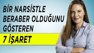 BİR NARSİSTLE BİRLİKTE OLDUĞUNU GÖSTEREN 7 İŞARET  Narsist Kişilik Bozukluğu Belirtileri [upl. by Donnamarie]